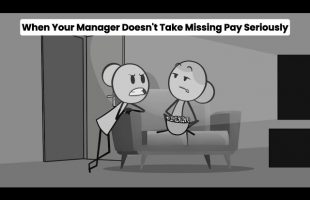 When Your Manager Doesn’t Take Missing Pay Seriously