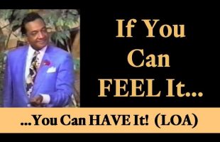Rev. Ike: “If You Can FEEL it, You Can HAVE it!” (Law of Attraction)