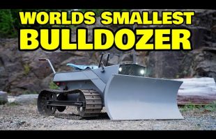 Upgrading the World’s Tiniest Bulldozer