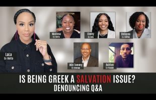 MUST WATCH! IS BEING GREEK A SALVATION ISSUE? | DENOUNCING GREEK ORGANIZATIONS | GET OUT NOW!