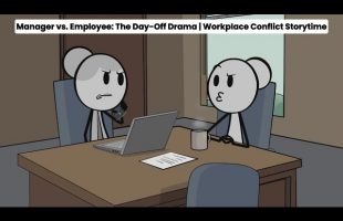 Manager vs. Employee: The Day-Off Drama | Workplace Conflict Storytime