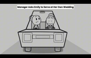 Manager Asks Bride to Serve at Her Own Wedding