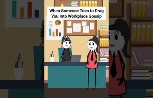 When Someone Tries to Drag You Into Workplace Gossip #corporate #animation #gplus #skits