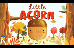 Little Acorn (Nature Stories) – Animated Read Aloud Book for Kids