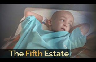 Controversial cancer treatment on children at a top Canadian hospital – The Fifth Estate