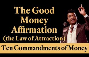 Rev. Ike’s Good Money Affirmation