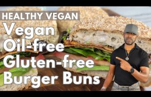 Soft Vegan Burger Buns- Oil-free, Wheat-free, Gluten-free