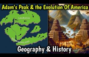 Adam’s Peak & the Evolution Of America / Geography & History / Origin of American Nomenclature