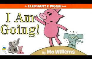 I Am Going! (An Elephant and Piggie Book) – Animated Read Aloud Book for Kids