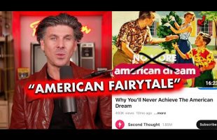 The American Dream is Impossible  ……