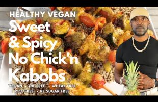 Healthy Vegan Kabobs with Pineapple Jalapeno Sauce- Oil Free, Refined Sugar Free