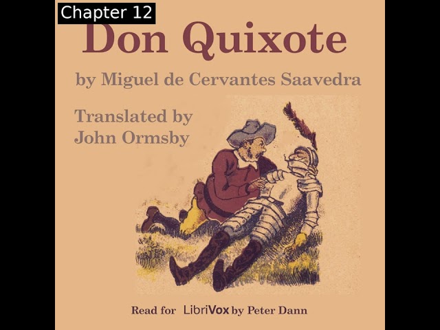 Don Quixote (Complete, Ormsby Translation) by Miguel de Cervantes Saavedra Part 4/6 | Audio Book