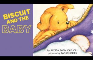 Biscuit and the Baby – Animated Read Aloud Book for Kids