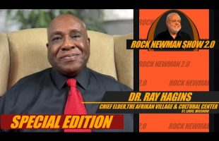 Dr. Ray Hagins on Rock Newman Show 2.0