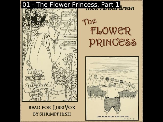 The Flower Princess by Abbie Farwell Brown read by ShrimpPhish | Full Audio Book