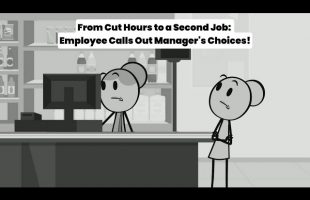 From Cut Hours to a Second Job: Employee Calls Out Manager’s Choices!