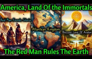 America Land Of Immortals / Red Man Rules Earth / Founders Of Siluria / Atlantean Kingdom / Avalon