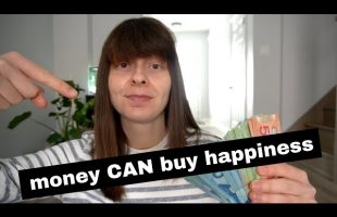 “Money can’t buy happiness” is a LIE.