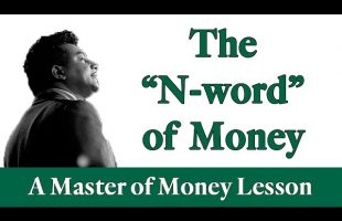 Reverend Ike Reveals the ‘N-word’ of money