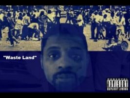 “Waste Land” By: Brother Sanchez, Prod by: Boonie Mayfield (OFFICIAL AUDIO)