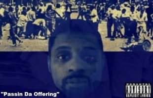 Brother Sanchez (Bro. Sanchez) – “Passin Da Offering”  Produced by: Boonie Mayfield (OFFICIAL AUDIO)