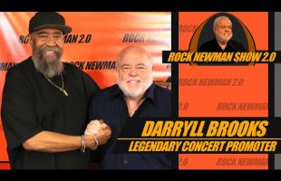 Legendary Concert Promoter Darryll Brooks on Rock Newman Show 2.0