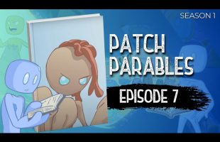 The Parable of the Stonecutter | Patch Parables 7