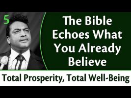 The Bible Echoes What You Already Believe – Rev. Ike’s Total Prosperity, Total Well Being, Part 5