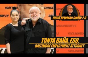 Attorney Tonya Baña on Rock Newman Show 2.0