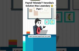 Payroll ‘Mistake’? Veronika’s Solution Was Legendary #corporate #animation #gplus #skits