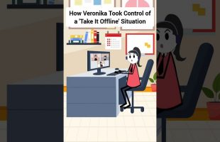 How Veronika Took Control of a ‘Take It Offline’ Situation #corporate #animation #gplus #skits