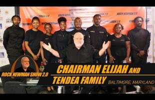 Chairman Elijah and Tendea Family on Rock Newman Show 2.0