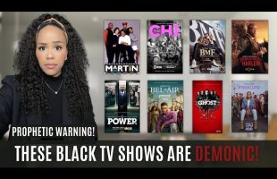 WARNING FROM GOD! | THESE BLACK TV SHOWS ARE DEMONIC! | PROPHETIC WARNING | PROPHETIC MESSAGE