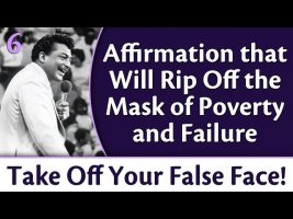Affirmation to Rip Off the Mask of Poverty and Failure – Rev. Ike’s Take Off Your False Face, Part 6