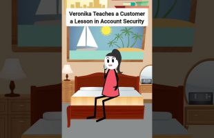 Veronika Teaches a Customer a Lesson in Account Security #gplus #animation