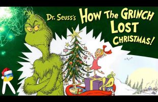 Dr. Seuss’s How the Grinch Lost Christmas! – Animated Read Aloud Book