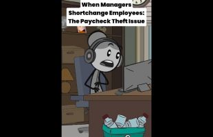 When Managers Shortchange Employees: The Paycheck Theft Issue