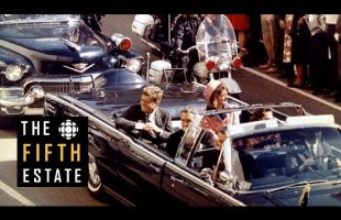 The JFK Files : The Murder of a President – The Fifth Estate