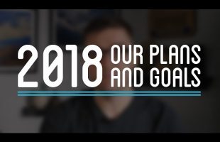 Our 2018 Plans and Goals | How to Make Everything