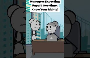 Managers Expecting Unpaid Overtime: Know Your Rights!