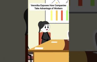Veronika Exposes How Companies Take Advantage of Workers #corporate #animation #gplus #skits