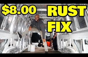 Fixing the rust problem in our off grid sprinter van for just $8