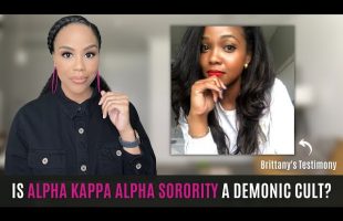 MUST WATCH! IS ALPHA KAPPA ALPHA SORORITY A DEMONIC CULT? | DENOUNCING ALPHA KAPPA ALPHA SORORITY