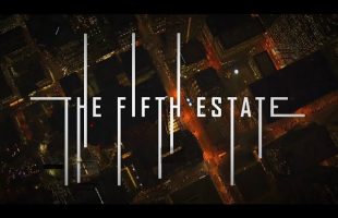 Look At Where We Took You – The Fifth Estate