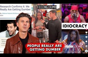 Society is Getting Dumber …..
