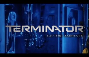 The Terminator | Factory | Ambient Soundscape