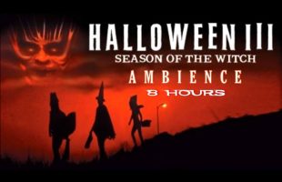 Halloween III Season Of The Witch | Ambient Soundscape | 8 Hours