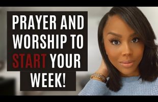 COME PRAY AND WORSHIP WITH ME! | CHRISTIAN PRAYER AND WORSHIP