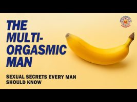 Mantak Chia | Taoist Multi-Orgasmic Man Secrets: Male Multiple Orgasm & Ejaculation Control