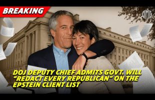 BREAKING: DOJ Deputy Chief Admits Dept. Will “Redact Every Republican” on Epstein List
